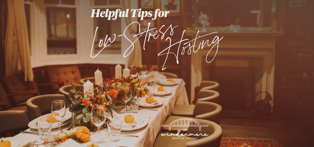 Helpful Tips for Low-Stress Hosting